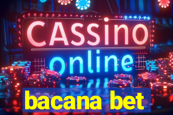 bacana bet